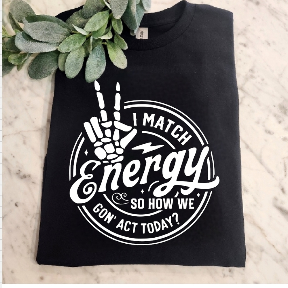 Funny shirt match energy humor skeleton hand popular cute trending